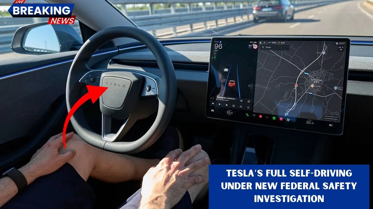 Tesla Full Self-Driving Under New Federal Safety Investigation