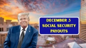 December 3 Social Security Payouts: Full Guide on Eligibility and What to Expect