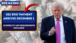 SSI $967 Payment Arrives December 1: Eligibility and Requirements Explained