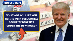What Age Will Let You Retire With Full Social Security Benefits Under the New Rules?